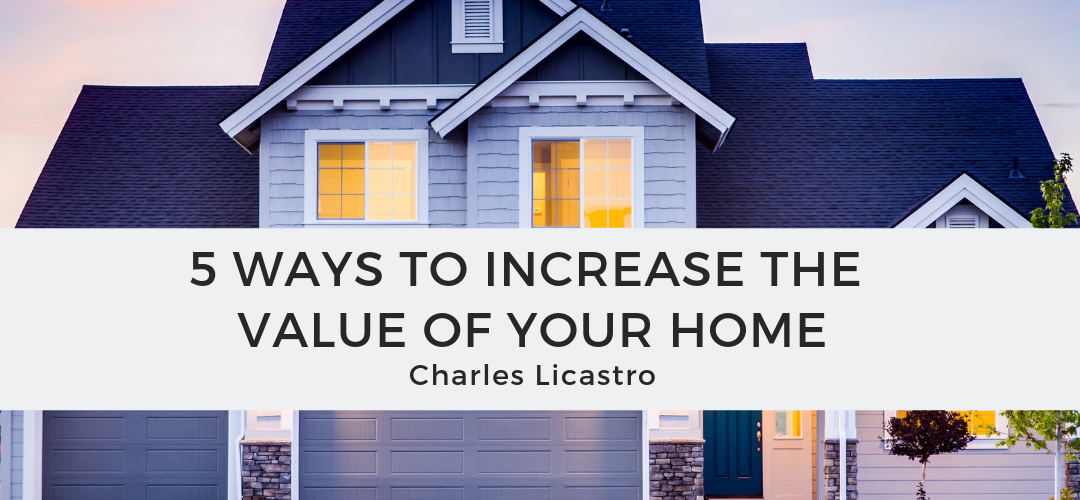 5 Ways To Increase The Value Of Your Home