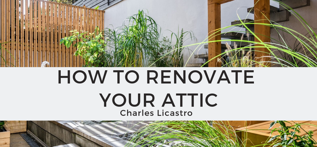 How To Renovate Your Attic