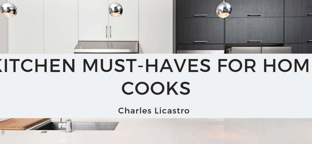 Kitchen Must-Haves for Home Cooks