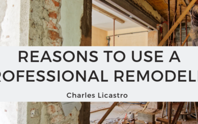 Reasons to Use a Professional Remodeler