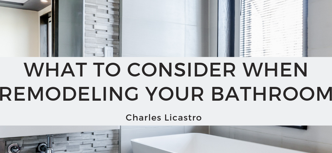 What to Consider When Remodeling Your Bathroom